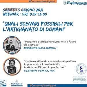 Webinar “Quali scenari possibili per l’artigianato di domani”