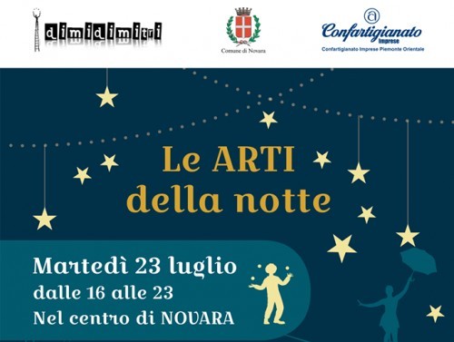 "Le arti della notte" sono nel cuore di Novara: tutti in centro martedì 23 luglio