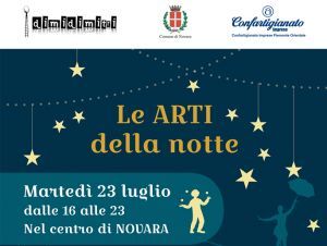 "Le arti della notte" sono nel cuore di Novara: tutti in centro martedì 23 luglio