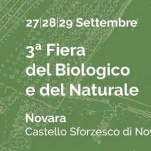 Tre giorni dedicati al benessere con il festival del "Biobene" al castello di Novara