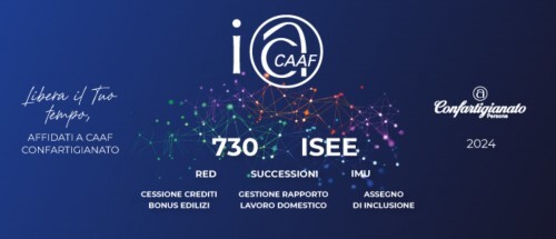 Libera il tuo tempo, affidati alla qualità e all’assistenza del CAAF Confartigianato!