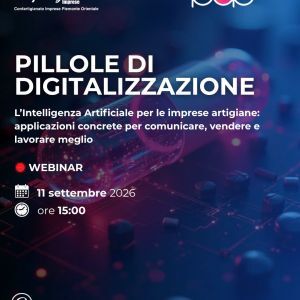 Webinar per le “Pillole di Digitalizzazione" su  "Intelligenza artificiale e imprese artigiane"