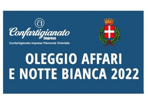 Oleggio affari e Notte bianca- Due eventi organizzati da Confartigianato e Comune