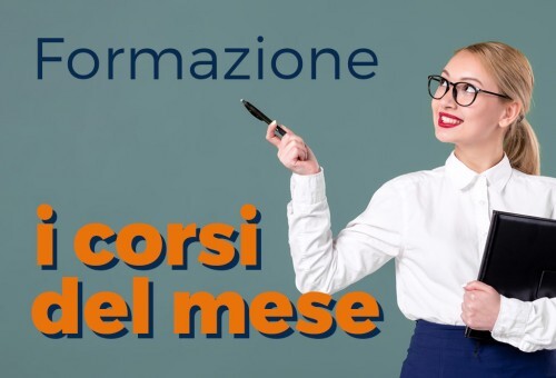 I CORSI DEL MESE - Scopri le proposte di Confartigianato Formazione