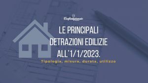 Detrazioni fiscali 2023: norme e beneficiari dei nuovi bonus dell'edilizia