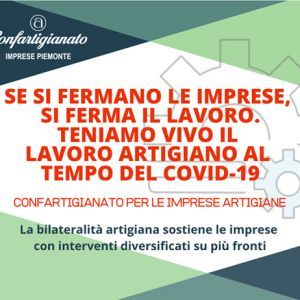 Teniamo vivo il lavoro artigiano al tempo del Covid-19: la bilateralità artigiana per le imprese artigiane